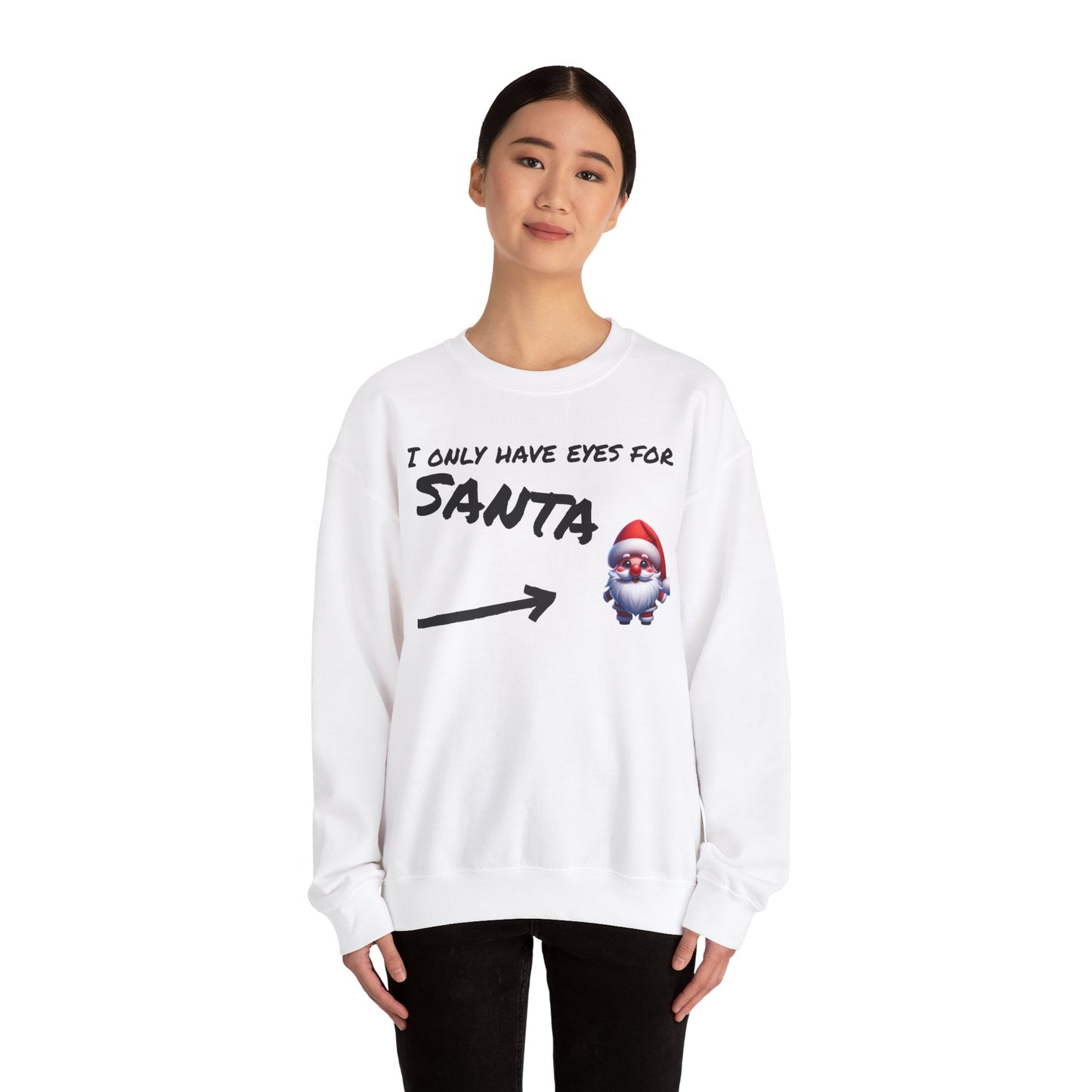 Eyes for Santa Unisex Sweatshirt