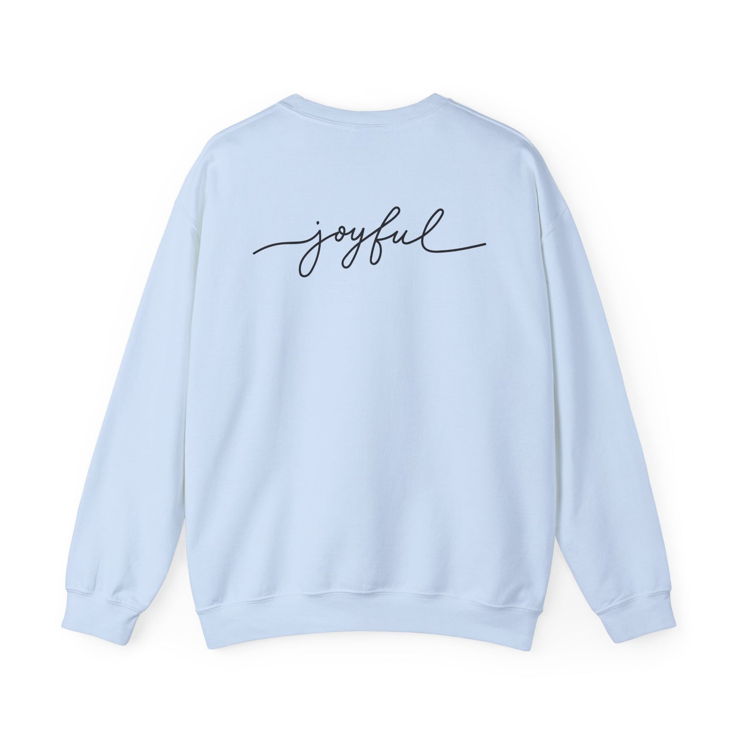 Joyful Crewneck Sweatshirt