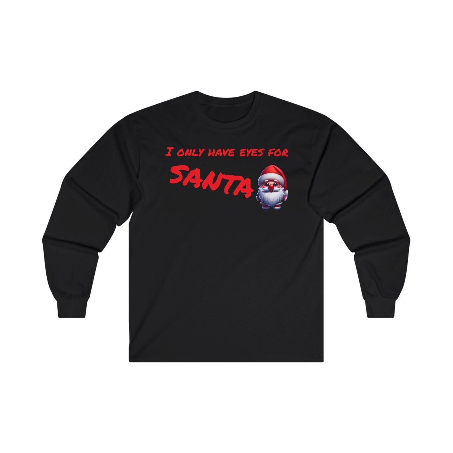 Eyes for Santa Long Sleeve Tee