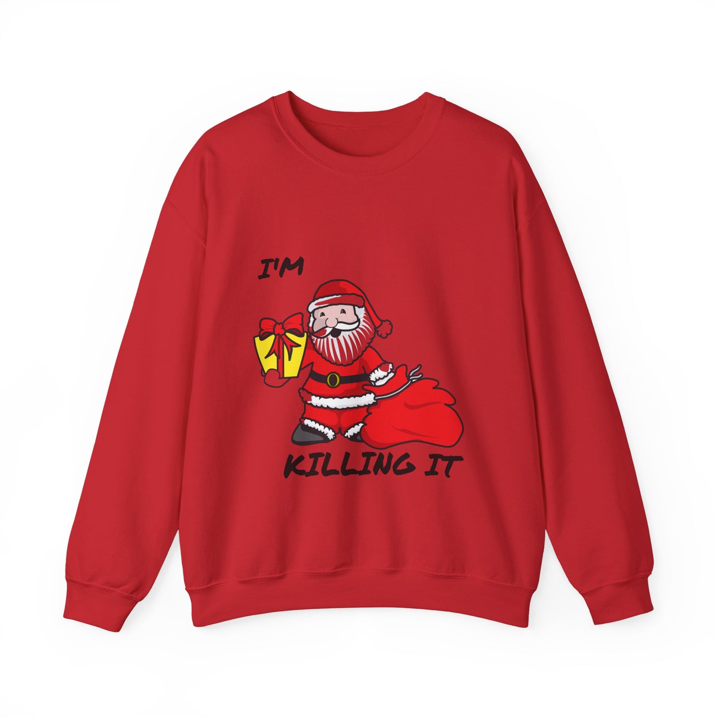 I'm Killing It Sweatshirt