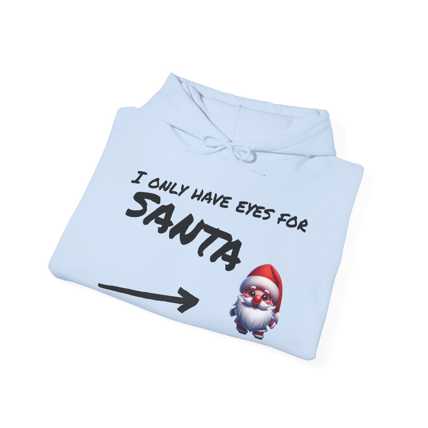 Eyes for Santa Hoodie