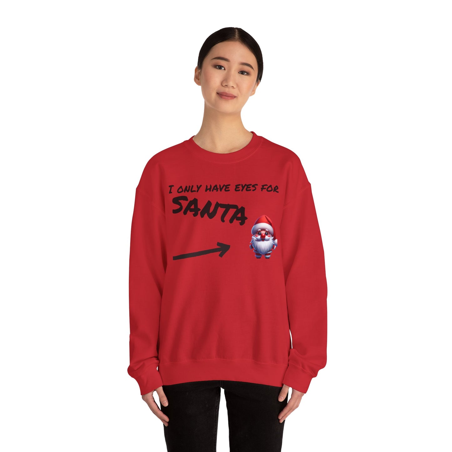 Eyes for Santa Unisex Sweatshirt