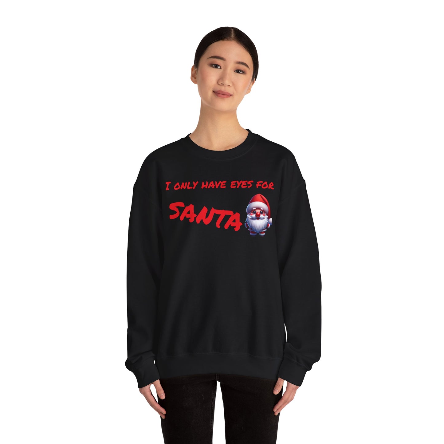 Eyes for Santa Unisex Sweatshirt