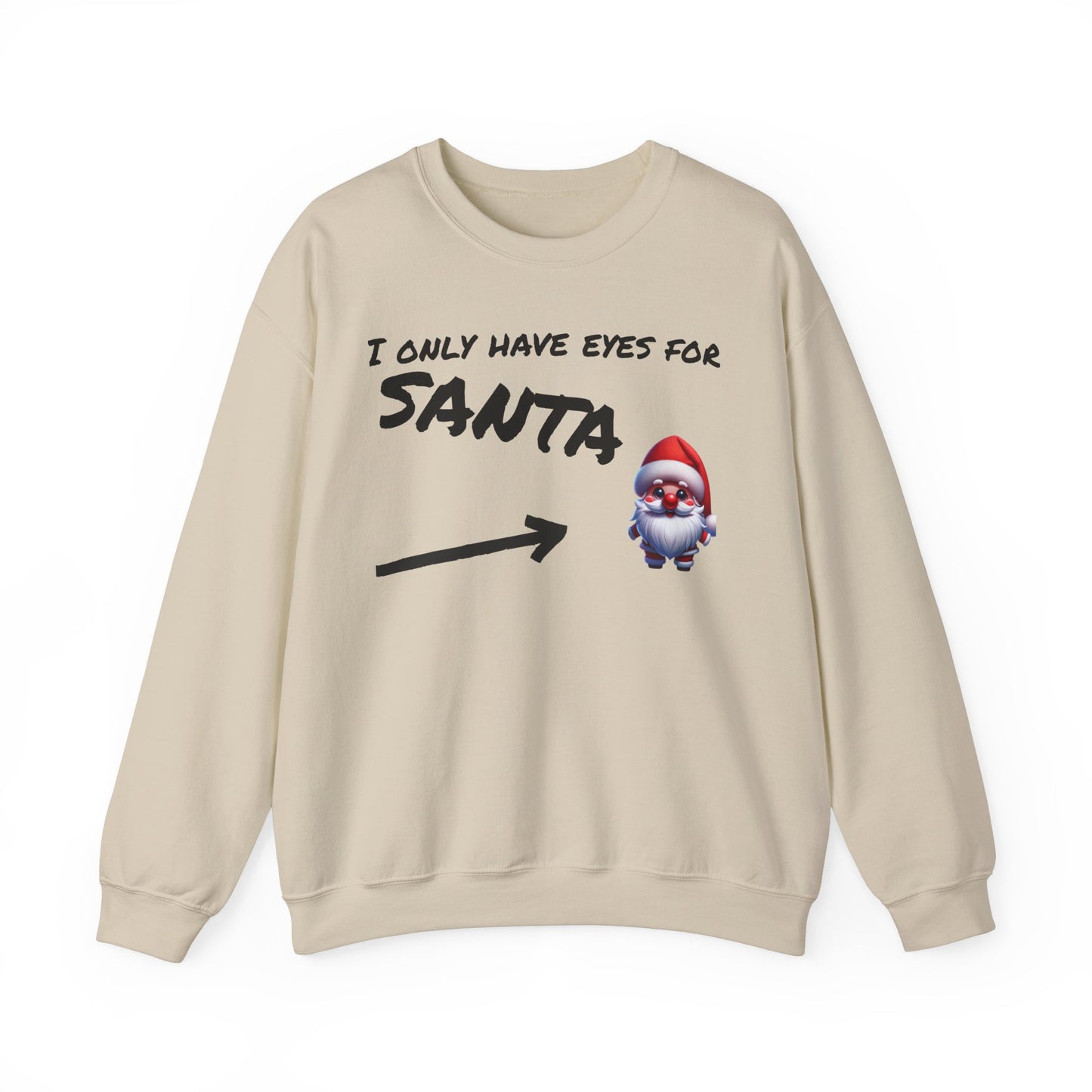 Eyes for Santa Unisex Sweatshirt