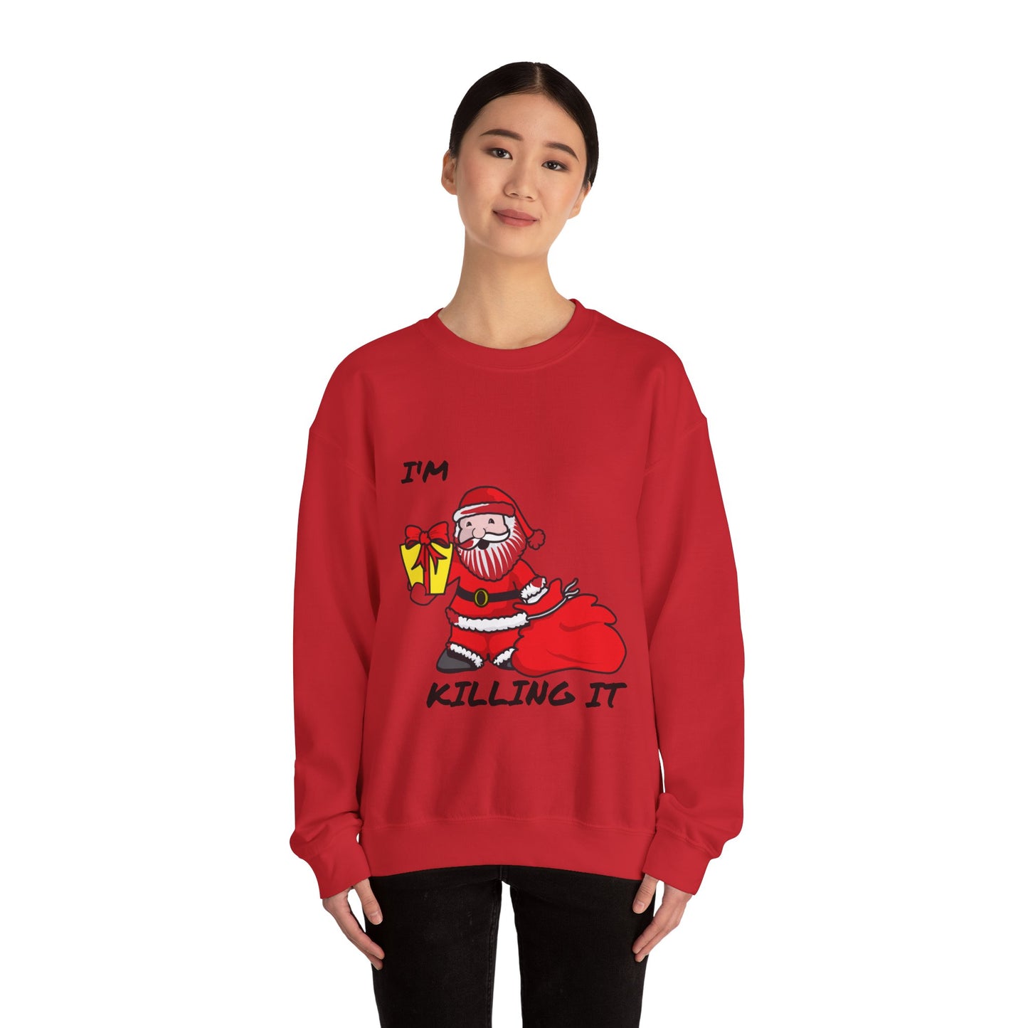 I'm Killing It Sweatshirt