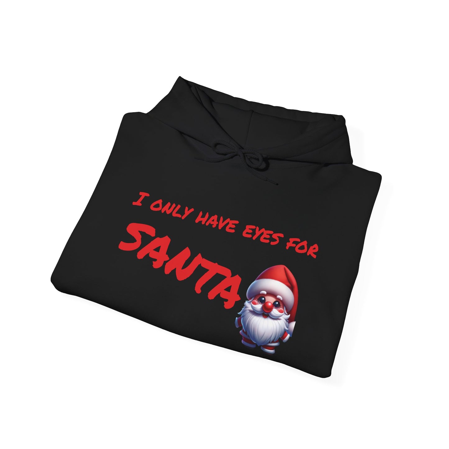 Eyes for Santa Hoodie